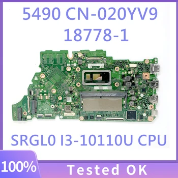18778-1 20YV9 020YV9 CN-020YV9 Kvalitetna Matična ploča za DELL laptop 5490 Matična ploča s procesorom SRGL0 I3-10110U 100% Radi dobro