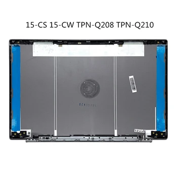 Novi LCD-ekran za prijenosno računalo, stražnji poklopac zaslona, poklopac za HP-15-CS 15-CW TPN-Q208 TPN-Q210, okvir безеля