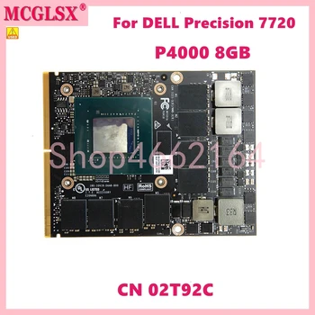 P4000 8GB N17E-Q3-A1 Grafička kartica CN-02T92C Za grafičke kartice Dell Precision 7720 Matična ploča Laptopa Besplatna Dostava B/