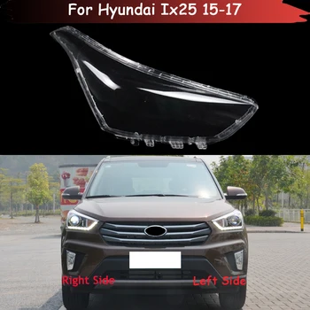 Torbica za автофара za Hyundai Ix25 2015 2016 2017, stakleni kućište objektiva poklopac prednjeg svjetla vozila svjetlosne poklopce, abažur za maglu